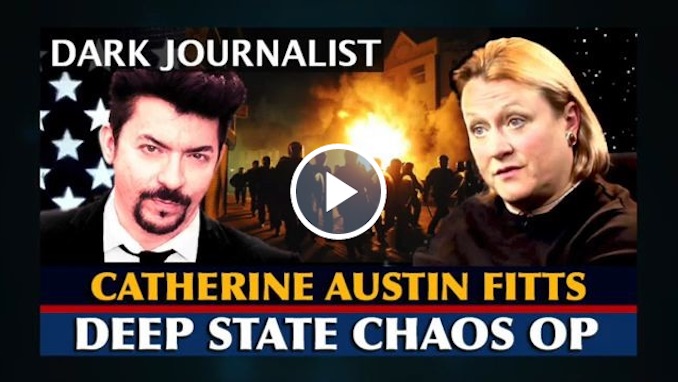 September 27, 2020 – Dark Journalist – Catherine Austin Fitts: The Deep State Chaos Op